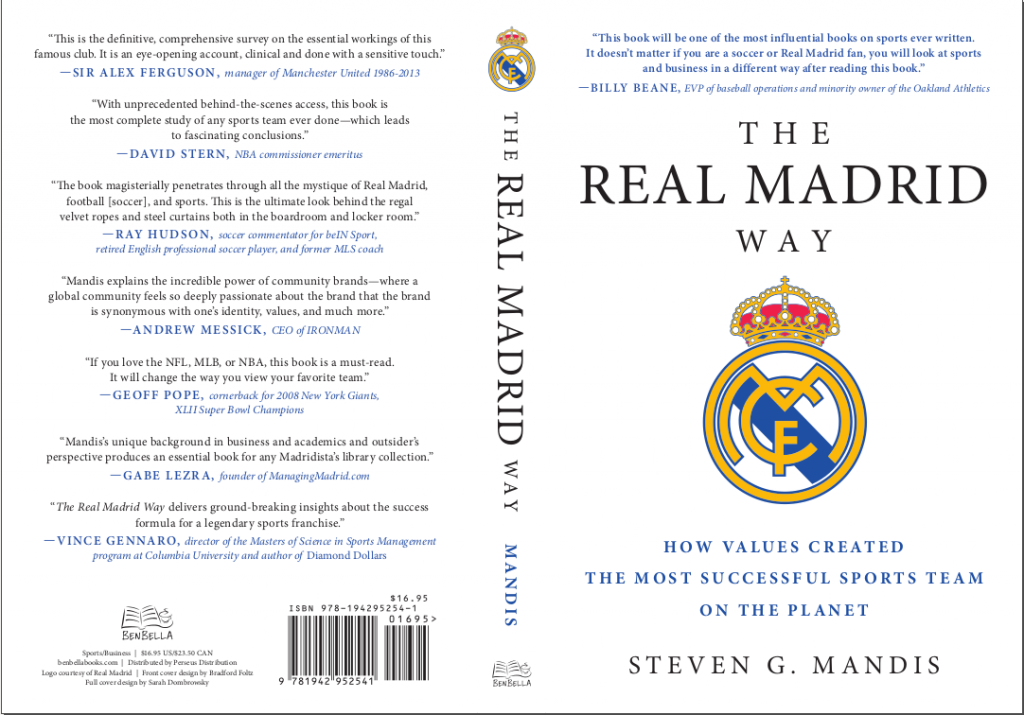 The Real Madrid Way - Steven Mandis