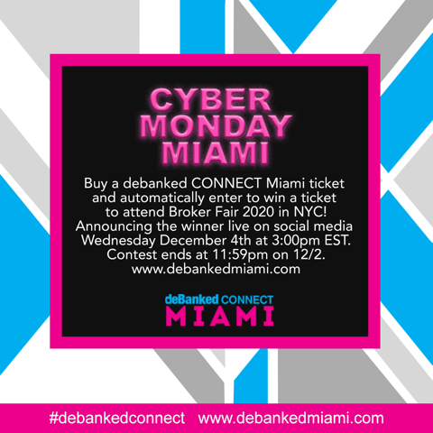 Cyber Monday deBanked CONNECT Miami