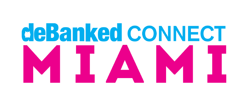 deBanked CONNECT MIAMI 2024